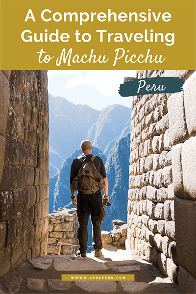 Guite to Traveling to Machu Picchu