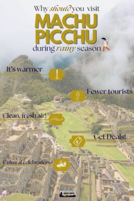 Awesome Reasons To Visit Machu Picchu In Peru’s Rainy Season 