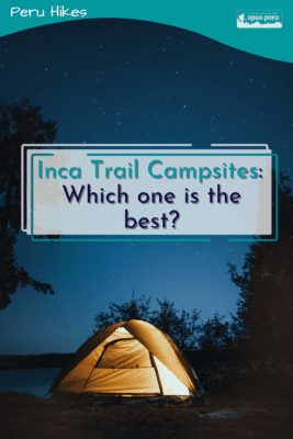 Inca Trail Campsites