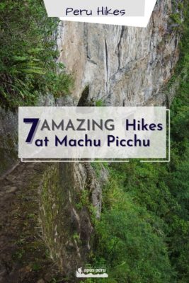 7 Amazing hikes Machu Picchu