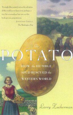 The Potato by Larry Zuckerman, best books about machu picchu